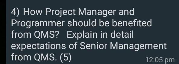 4) How Project Manager and Programmer should be