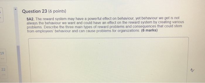 Question 23 (6 points) SA2. The reward system may