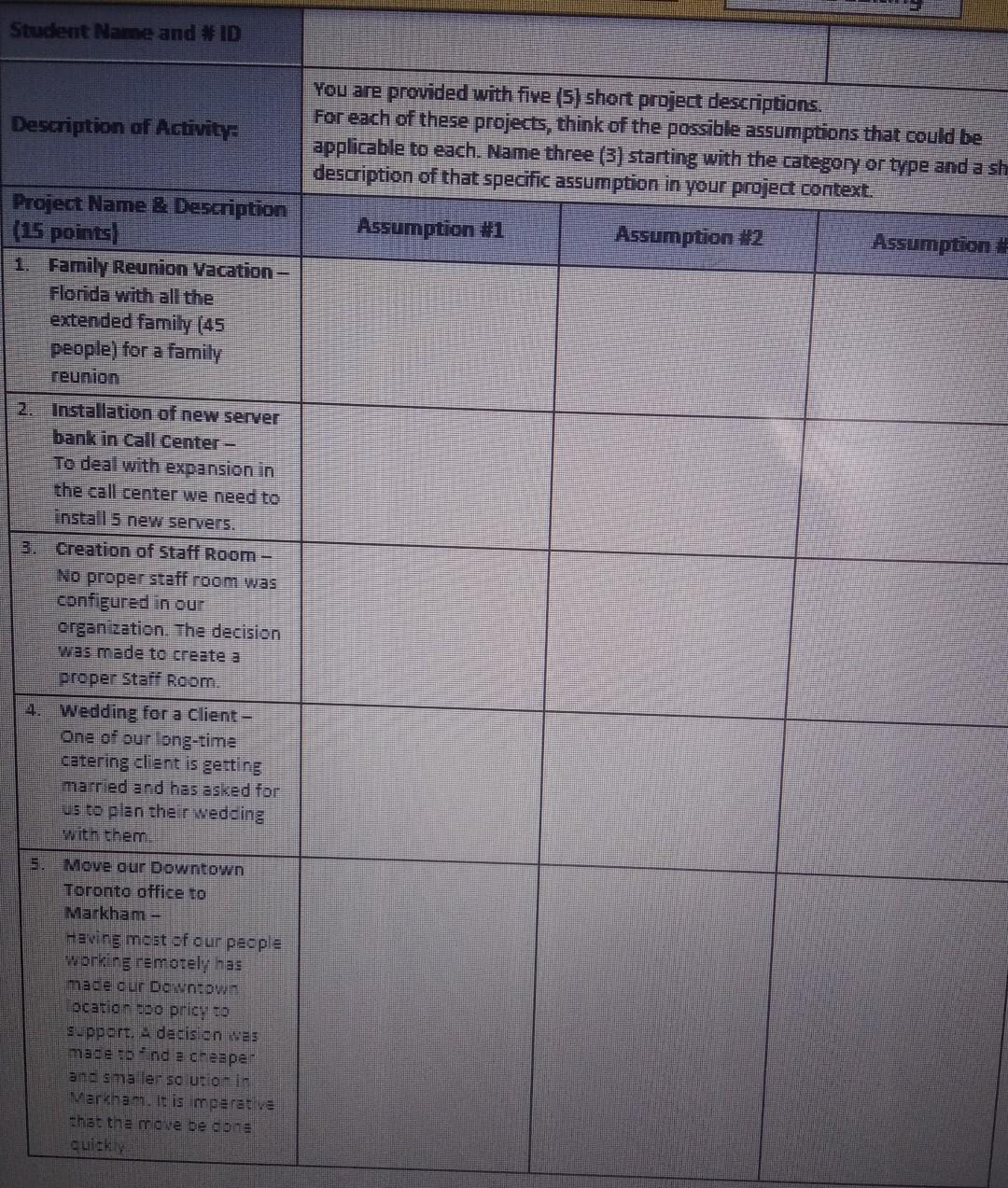 Student Narne and #ID You are provided with five