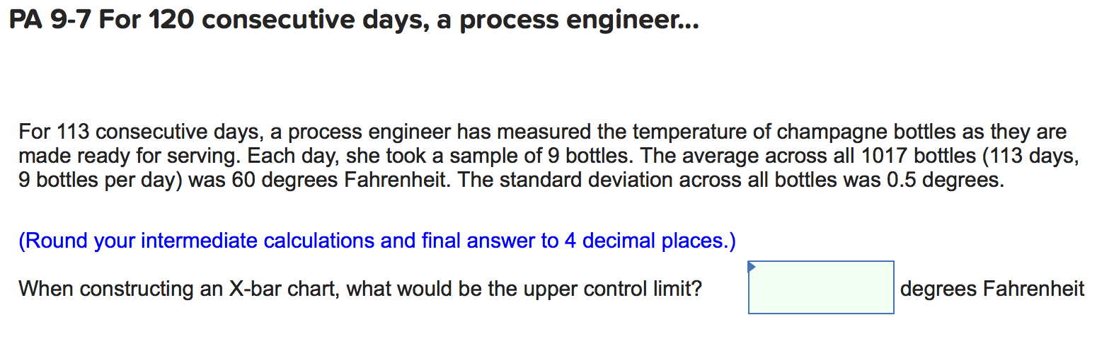 PA 9-7 For 120 consecutive days, a process