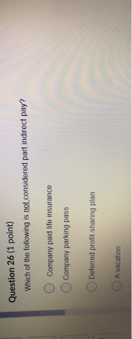 Question 24 (1 point) The best choice for a