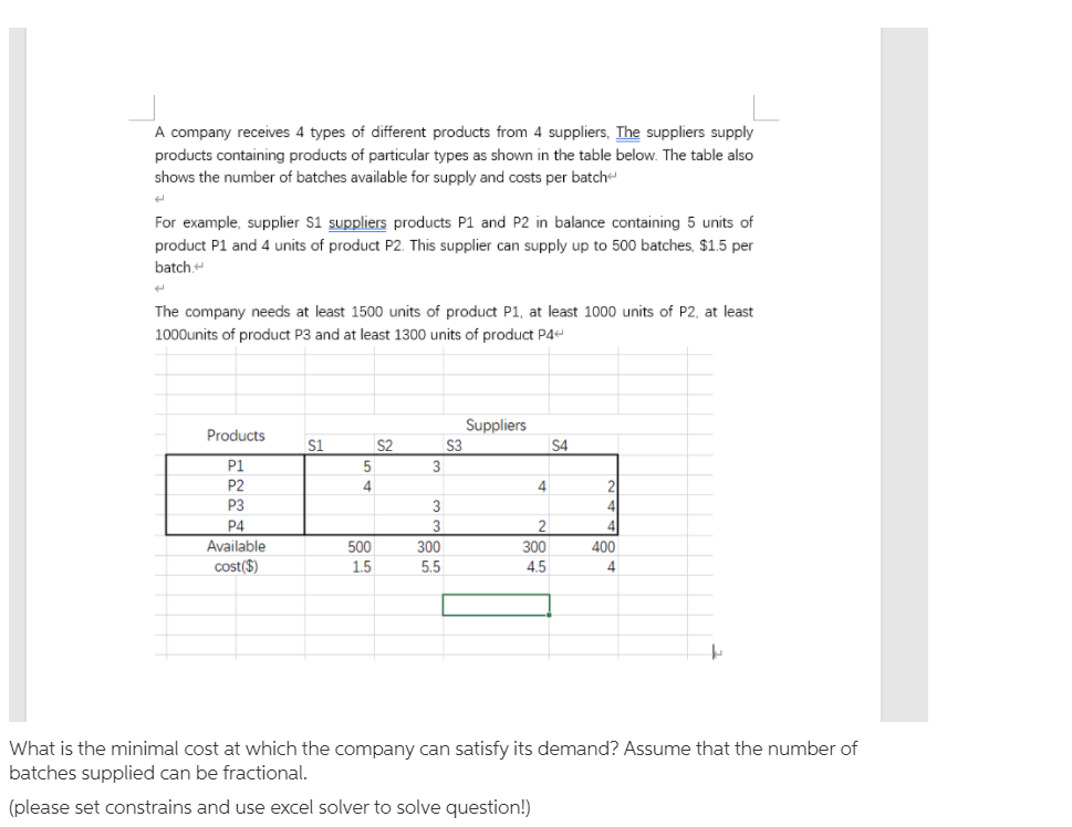 Please write down constrains and solve it by