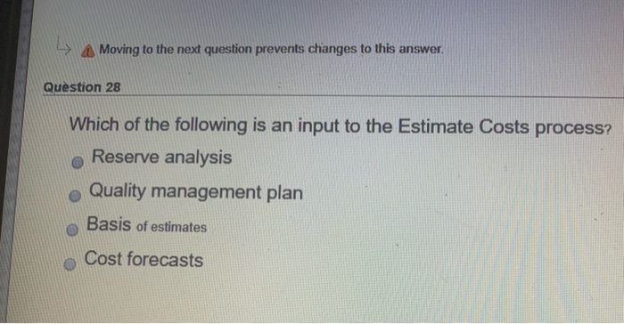 Moving to the next question prevents changes to