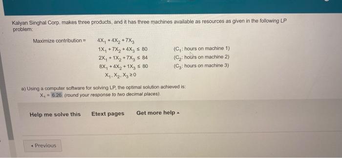 + Kalyan Singhal Corp. makes three products, and