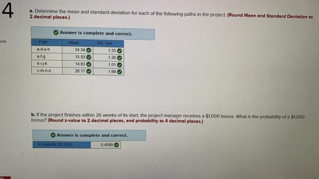 4 Problem 17-12 (Static) A project manager has