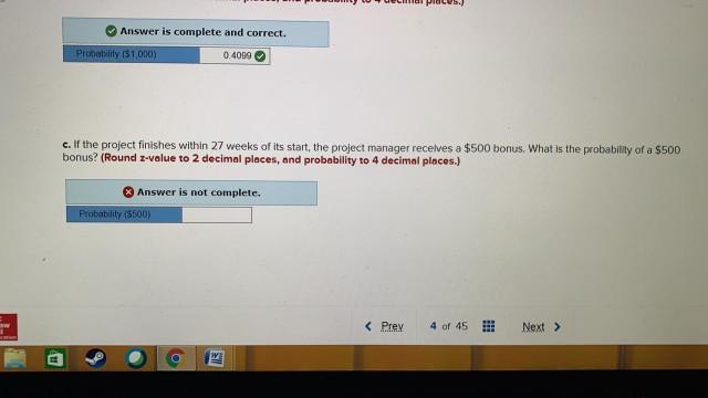 4 Problem 17-12 (Static) A project manager has