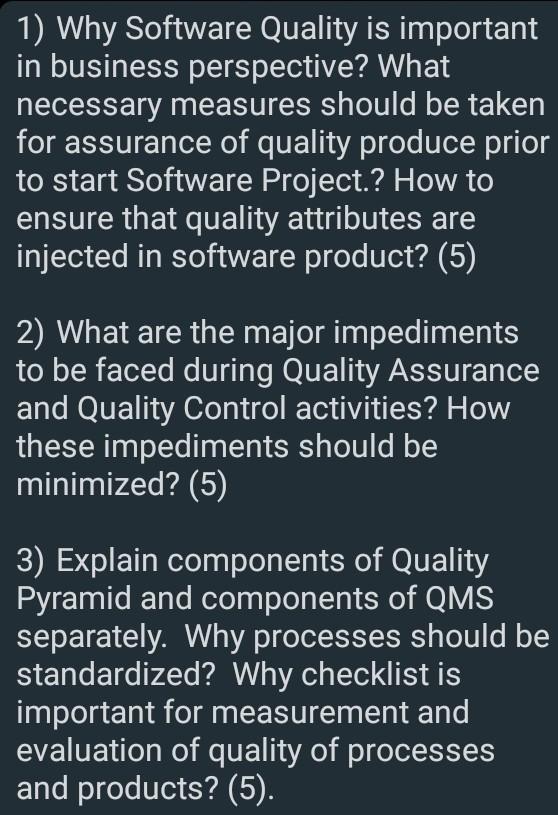 1) Why Software Quality is important in business