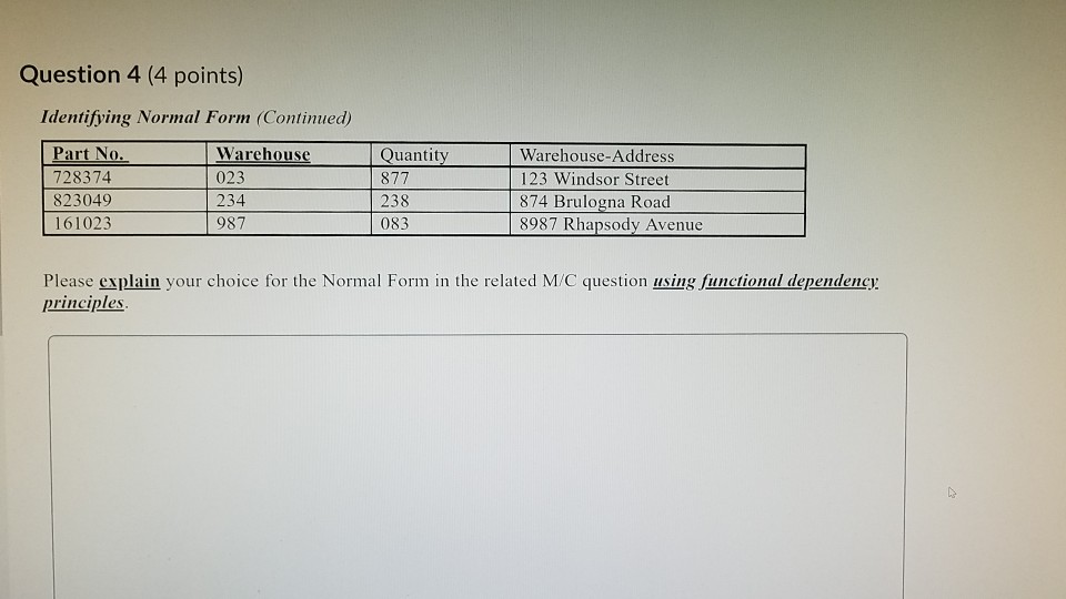 Identify the normal form as well. Question 4 (4