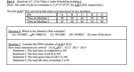 Part 4. Questions 6,7. [ Use Video-1 under