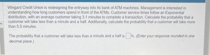 b.the probability that a customer will take more