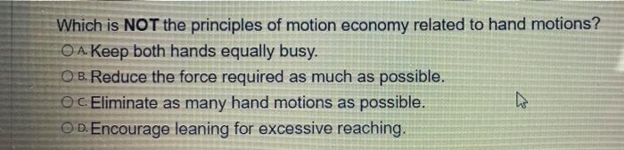Which is NOT the principles of motion economy