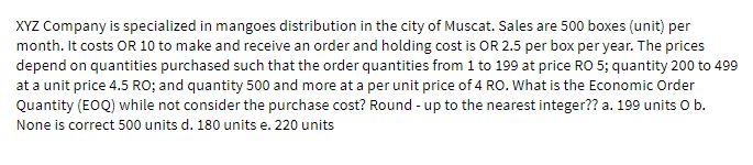 XYZ Company is specialized in mangoes