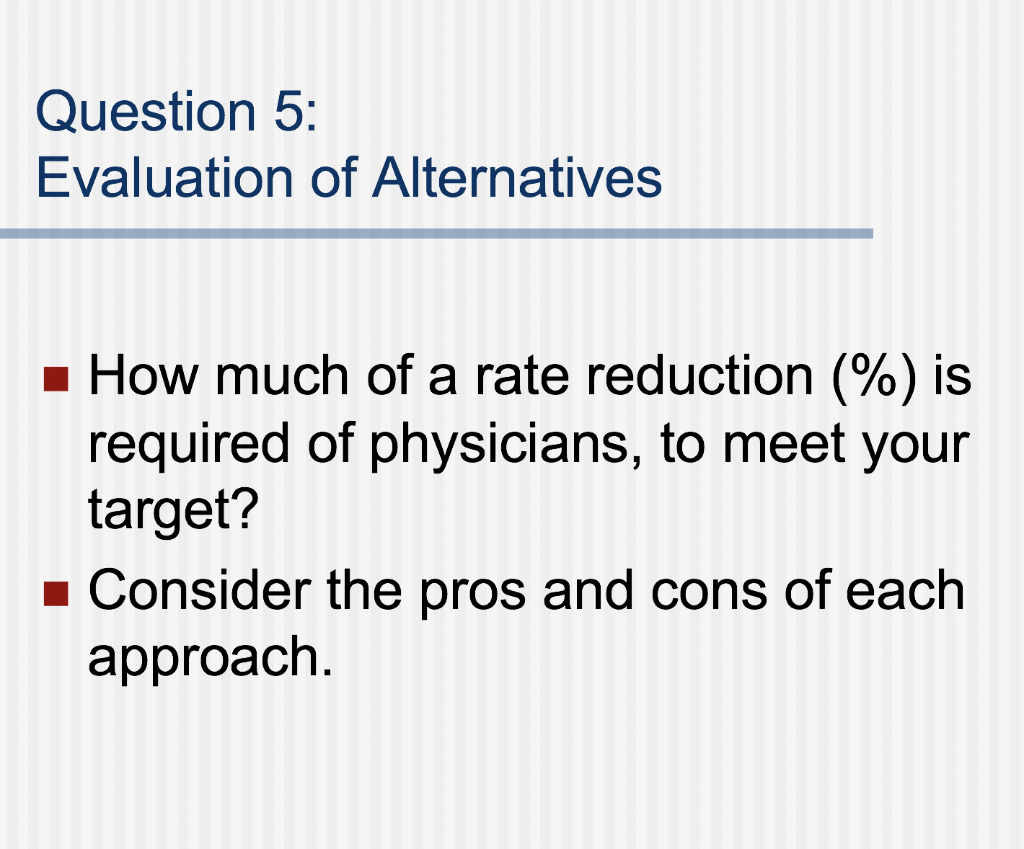 Q. 5. Using the six months of data provided in