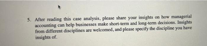 5. After reading this case analysis, please share