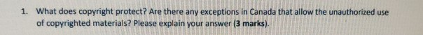 1. What does copyright protect? Are there any