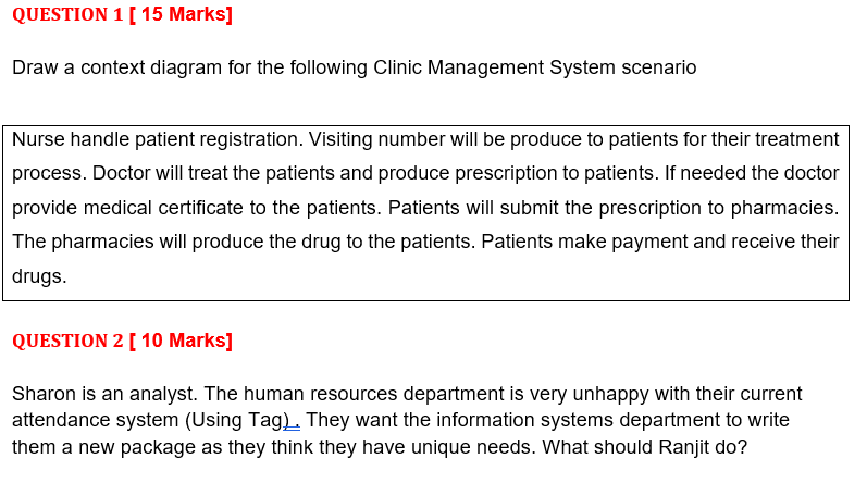QUESTION 1 [15 Marks] Draw a context diagram for