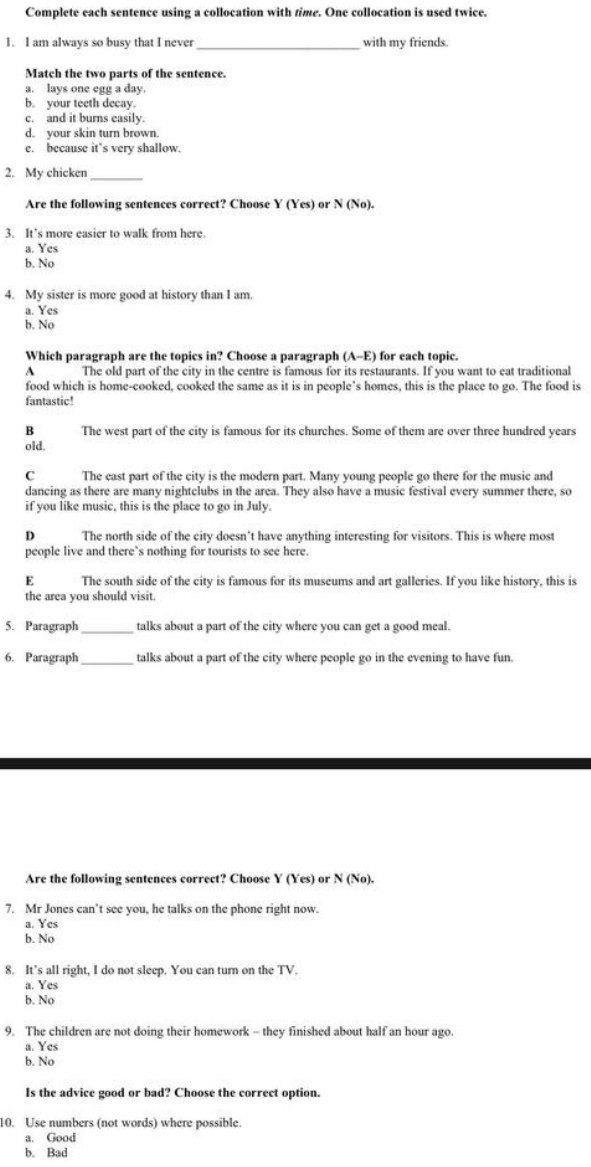 Complete each sentence using a collocation with