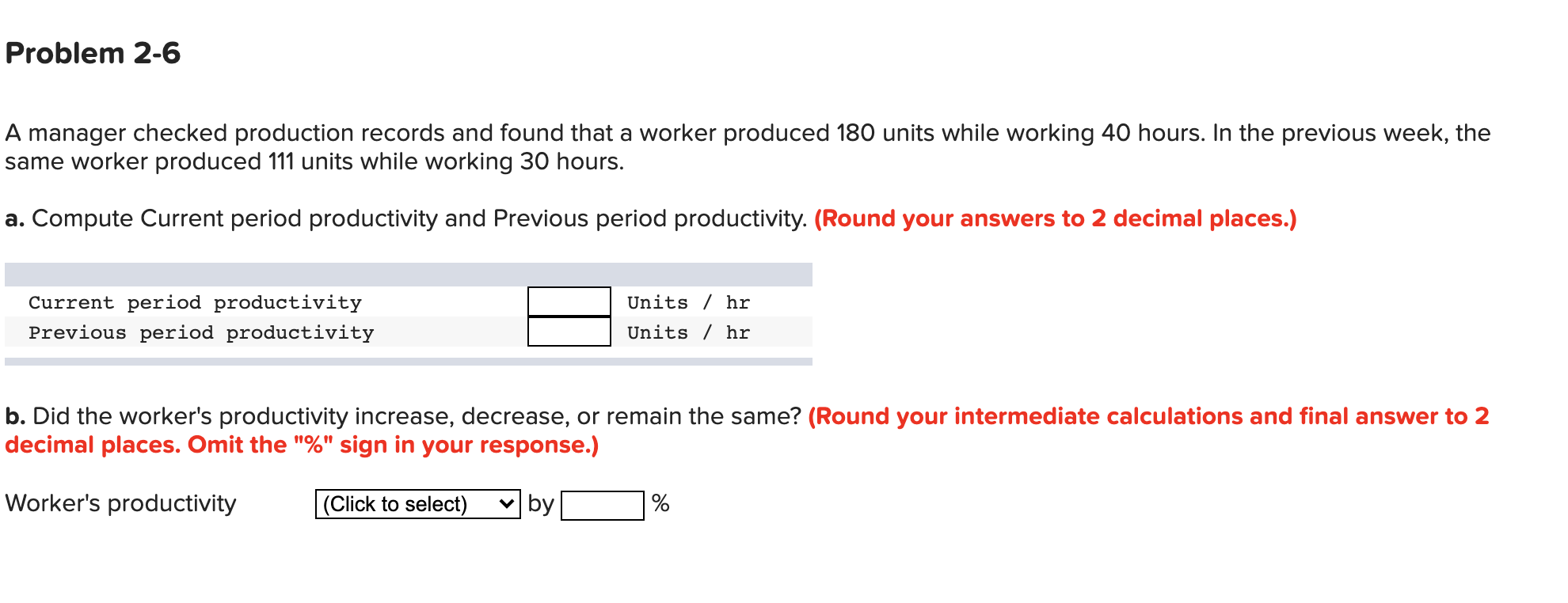 Problem 2-6 A manager checked production records