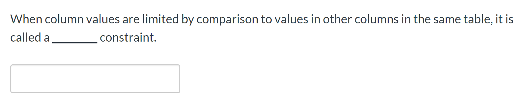 When column values are limited by comparison to