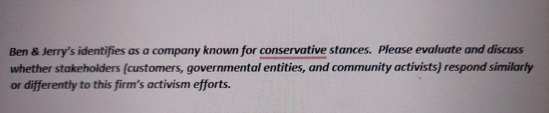 Ben & Jerry's identifies as a company known for