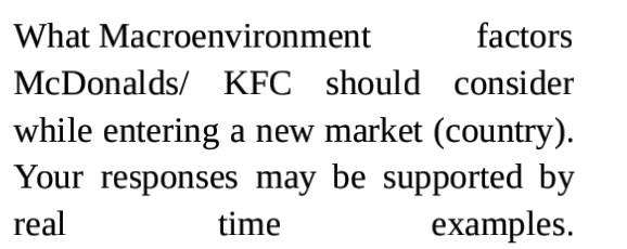 What Macroenvironment factors McDonalds/ KFC