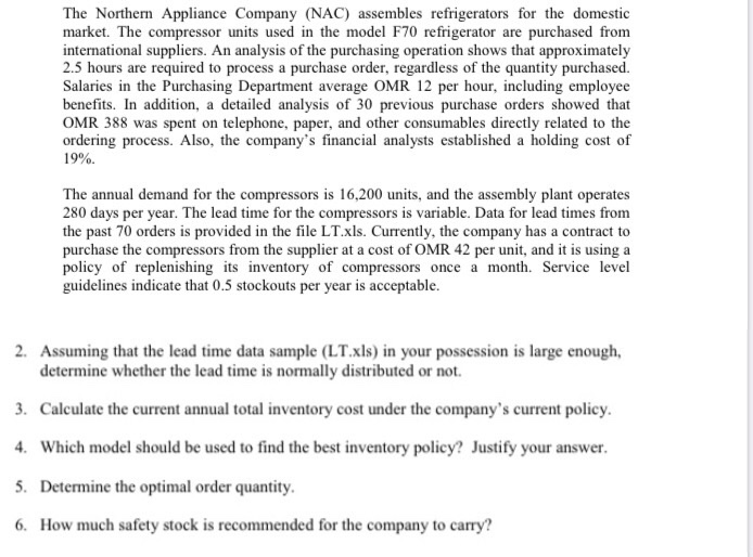 The Northern Appliance Company (NAC) assembles