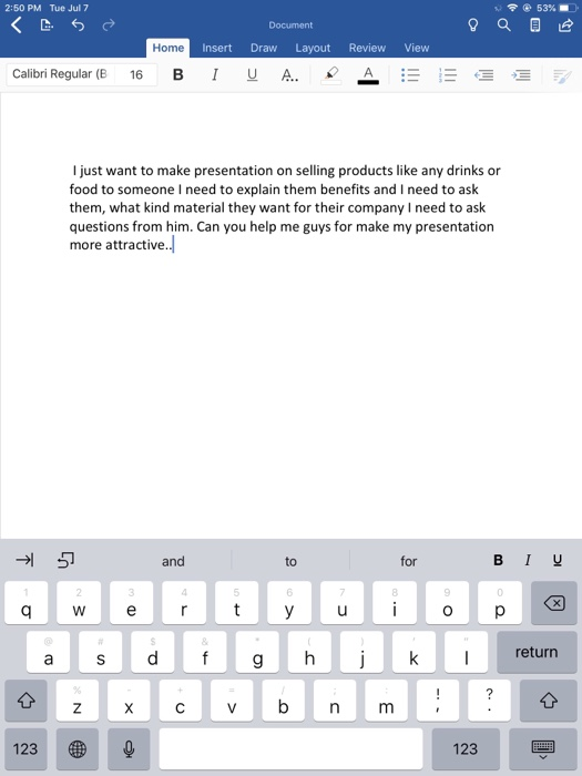 2:50 PM Tue Jul 7 53% Document Home Insert Draw