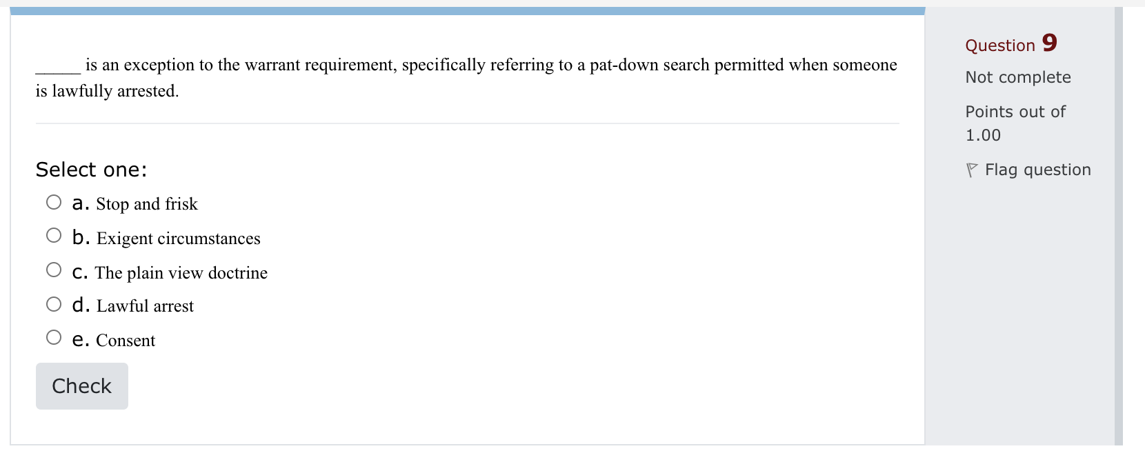 Question 9 is an exception to the warrant