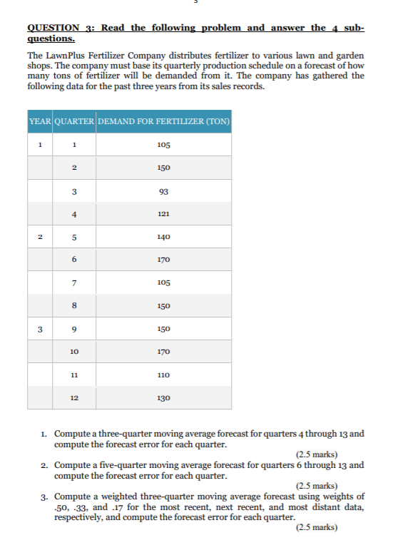 QUESTION 3: Read the following problem and answer