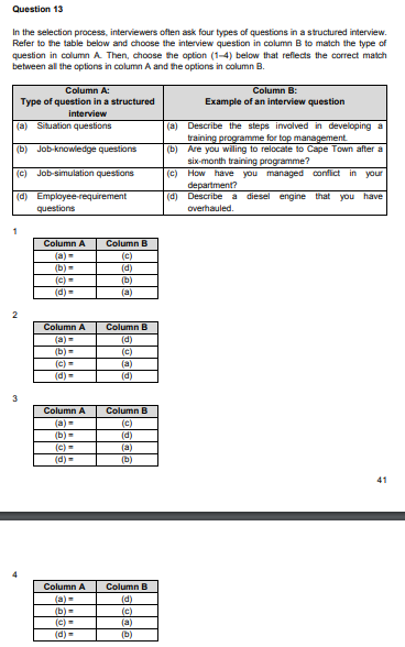 Question 13 In the selection process,