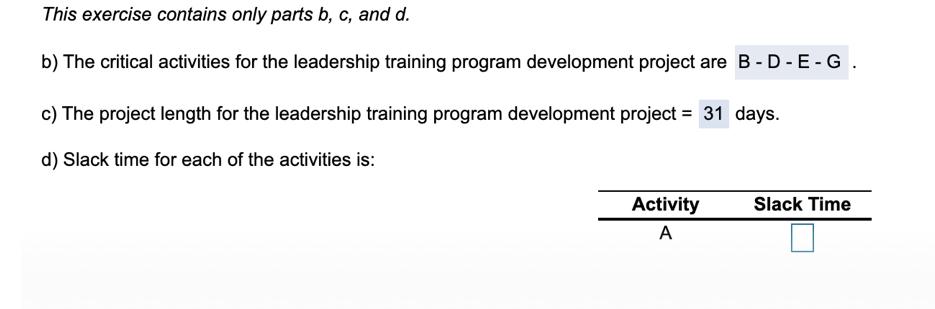 ************PLEASE INCLUDE SLACK TIME FOR EACH