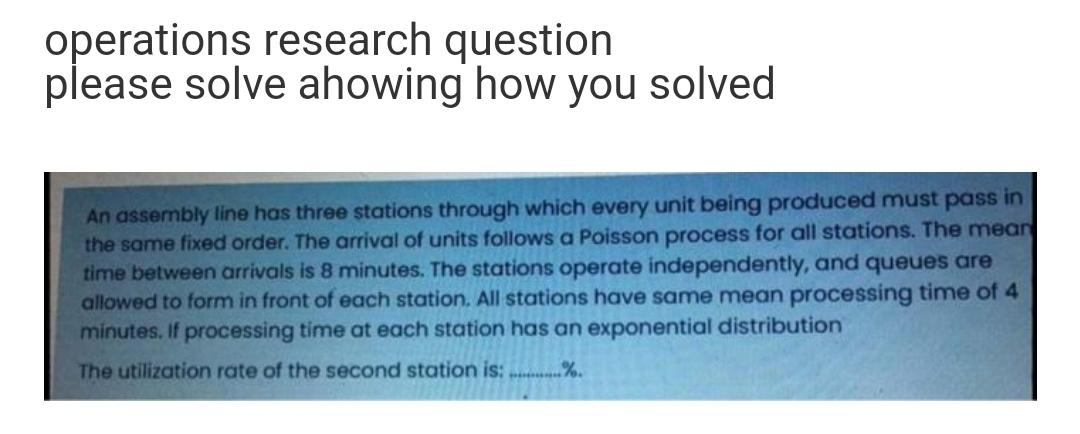 operations research question please solve ahowing