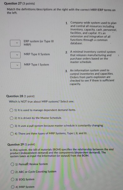 Question 24 (2 points) Which inventory system is