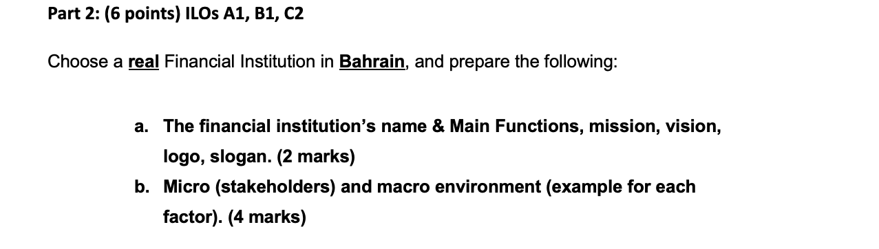Part 2: (6 points) ILOs A1, B1, C2 Choose a real