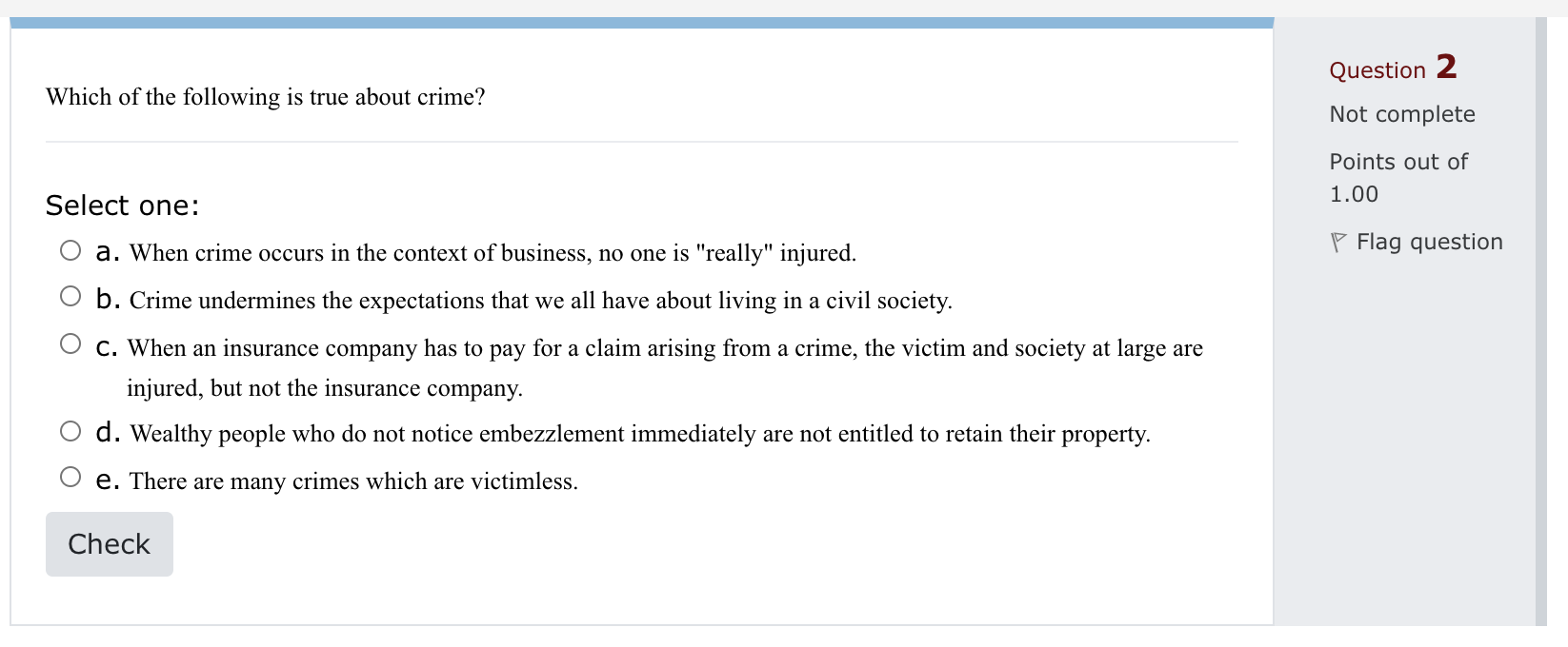 Question 1 Identify the correct statement about