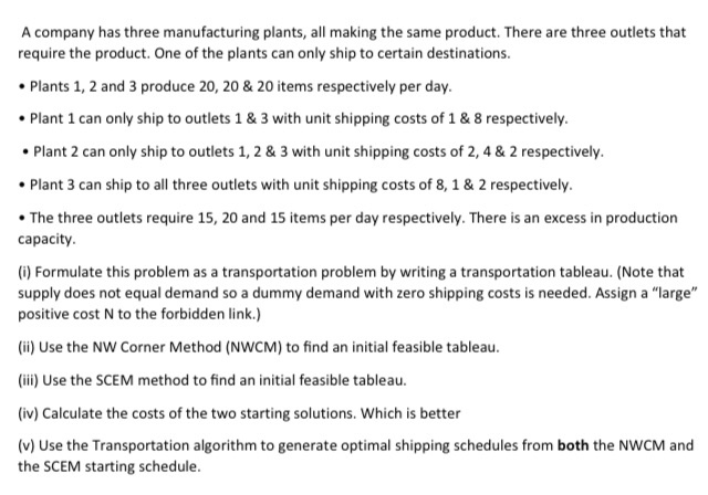 A company has three manufacturing plants, all