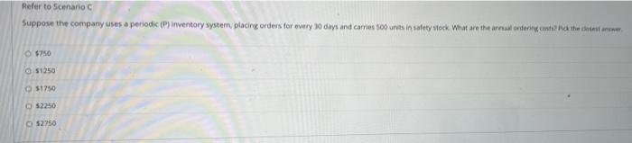 Refer to Scenario Suppose the company uses a