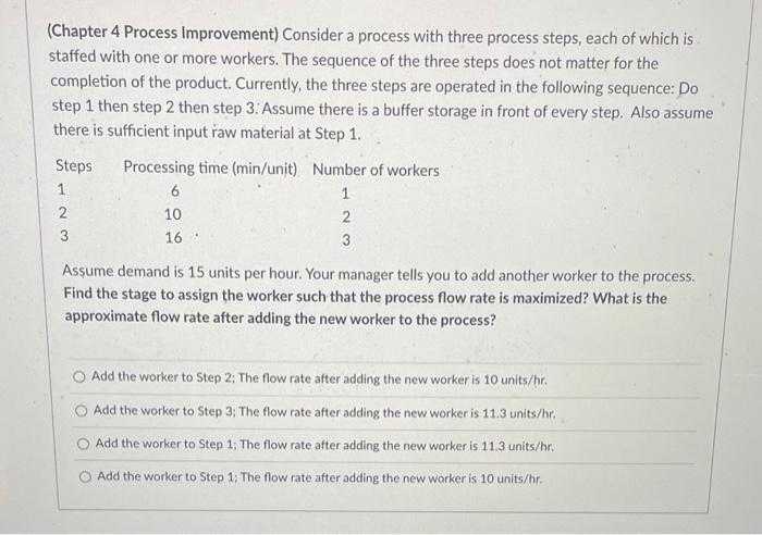 (Chapter 4 Process Improvement) Consider a