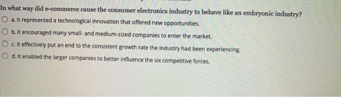 In what way did e-commerce cause the consumer