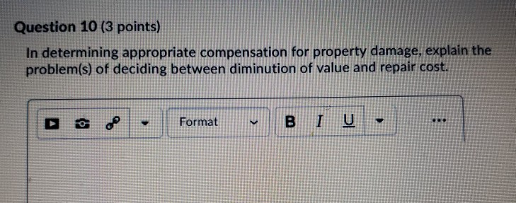 Question 10 (3 points) In determining appropriate
