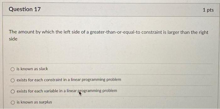 Question 17 1 pts The amount by which the left