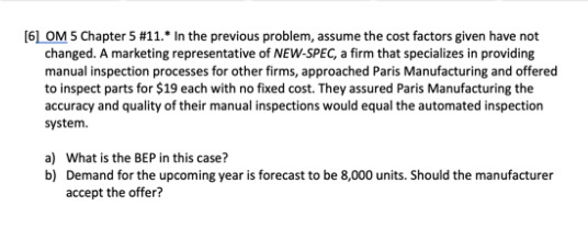 [6] OM 5 Chapter 5 #11.* In the previous problem,