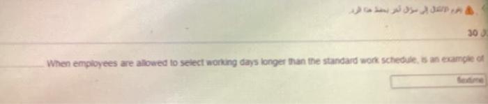 30 When employees are allowed to select working