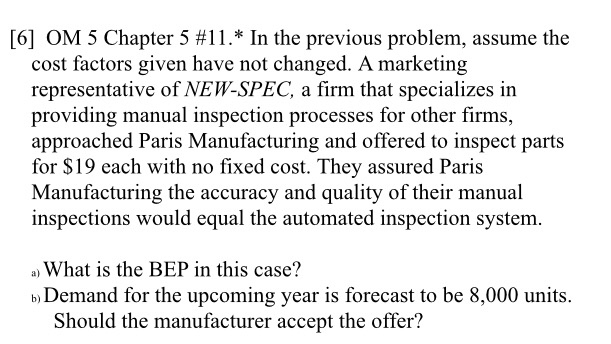 [6] OM 5 Chapter 5 #11.* In the previous problem,