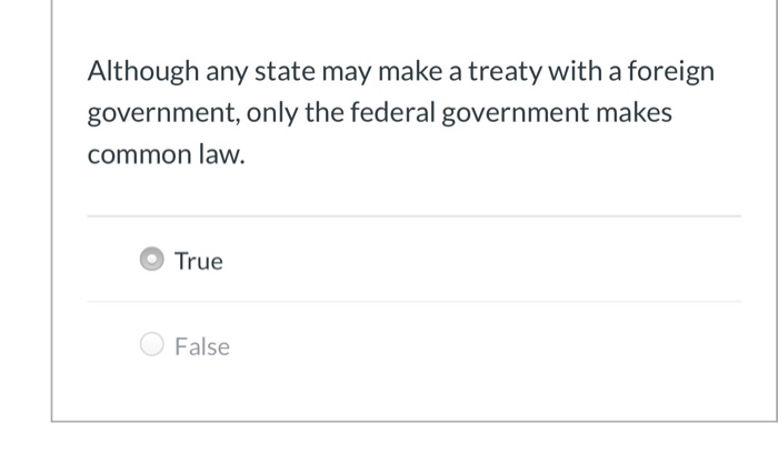 Although any state may make a treaty with a