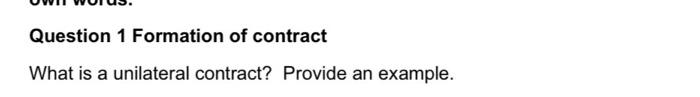 Question 1 Formation of contract What is a