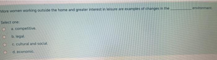 environment More women working outside the home