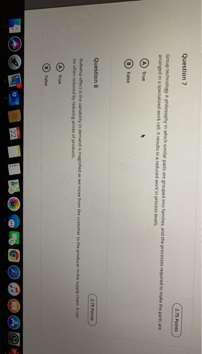 Question 7 2.75 Points Group technology A