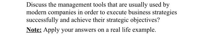 Discuss the management tools that are usually