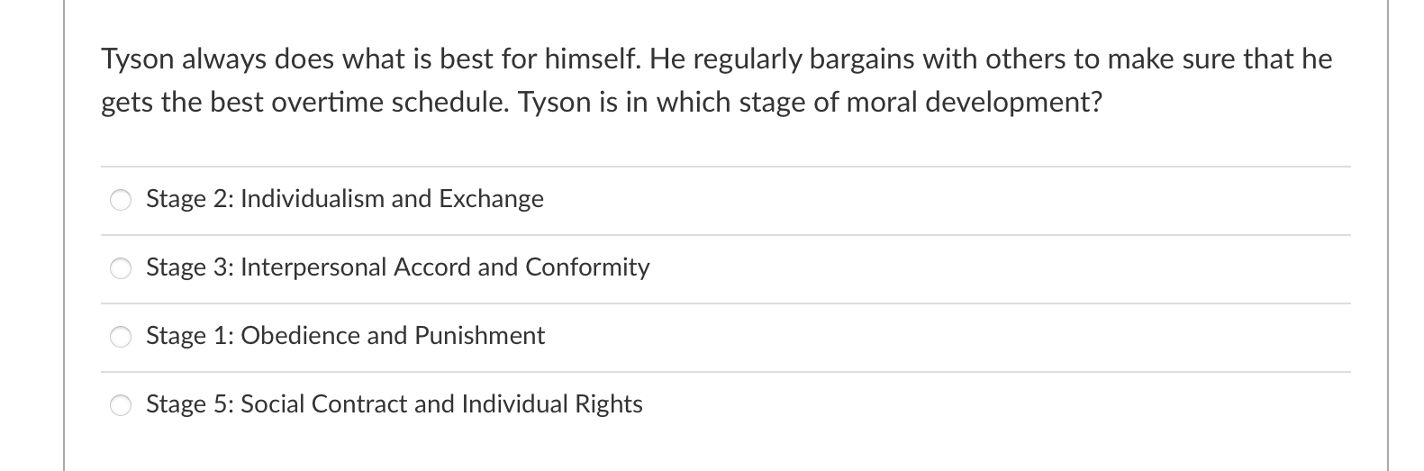 What is the correct answer ? Tyson always does